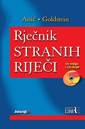 RJEČNIK STRANIH RIJEČI - Anić/Goldstein