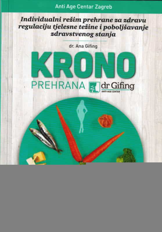 KRONO PREHRANA: Ana Gifing