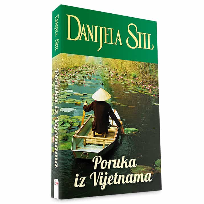 Danijela Stil - Poruka iz Vijetnama