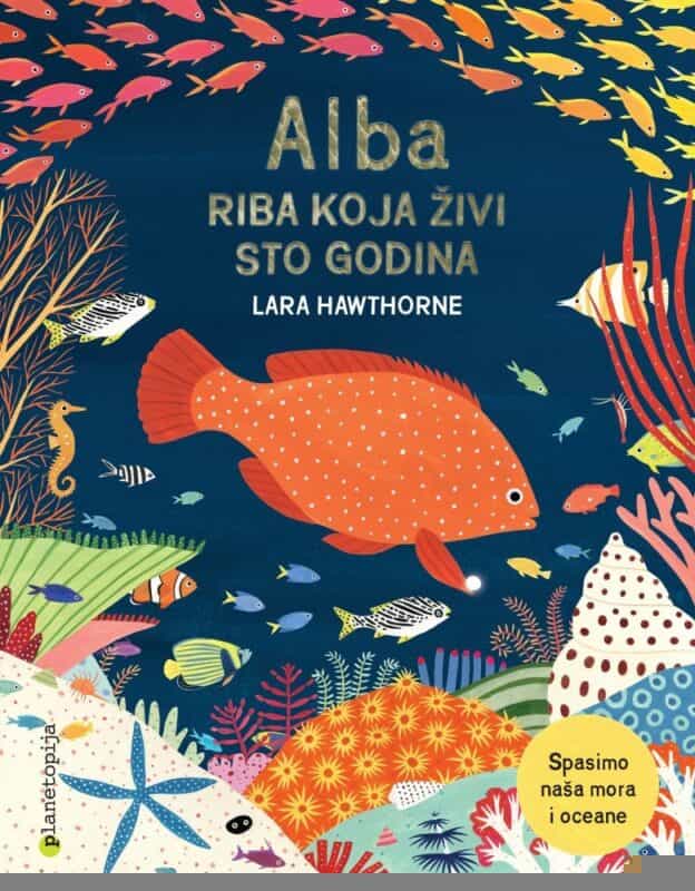 Alba-riba koja živi sto godina