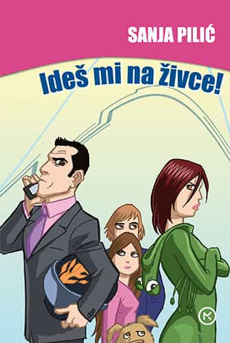 IDEŠ MI NA ŽIVCE