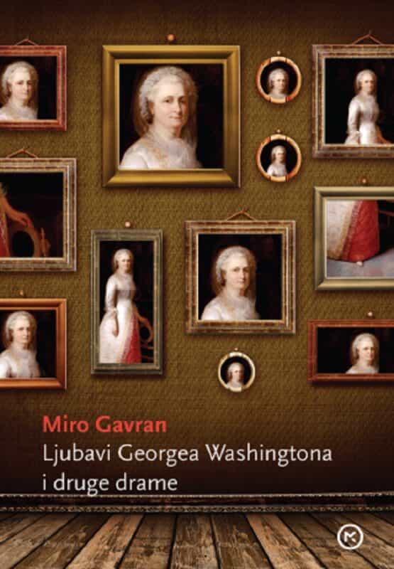 LJUBAVI GEORGEA WASHINGTONA I DRUGE DRAME