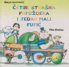 ČETIRI STRAŠNA FUFOŽDERA I JEDAN MALI FUFIĆ