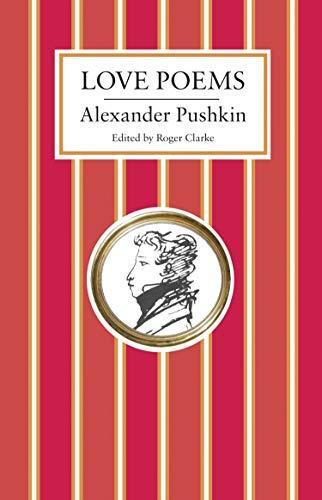Alexander Pushkin: Love Poems