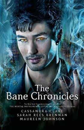 Cassandra Clare: The Bane Chronicles