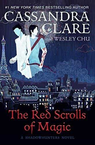 Cassandra Clare: The Red Scrolls of Magic