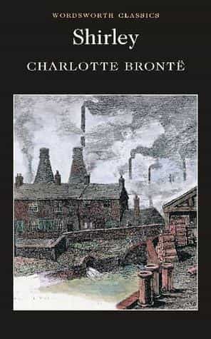 Charlotte Bronte: Shirley