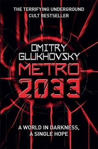 Dmitry Glukhovsky: Metro 2033