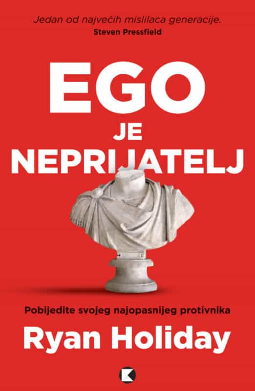 Ego je neprijatelj Ryan Holiday