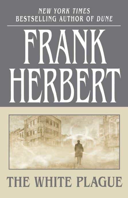 Frank Herbert: The White Plague