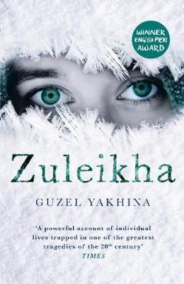 Guzel Yakhina: Zuleikha