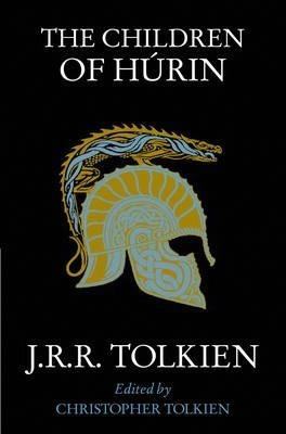 J. R. R. Tolkien: The Children of Hurin