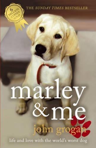 John Grogan: Marley & Me