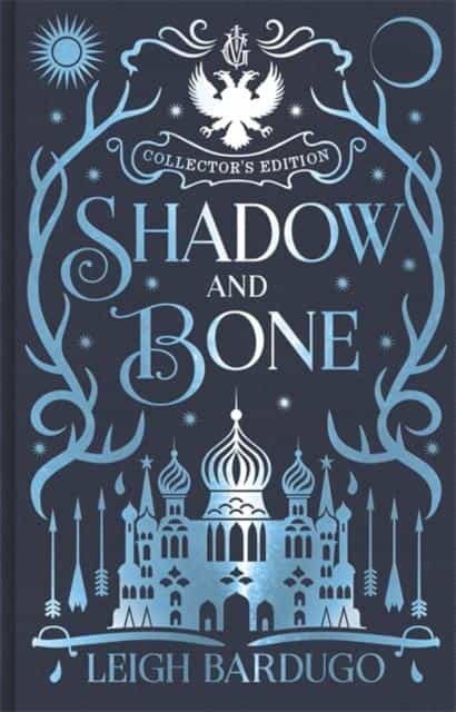 Leigh Bardugo: Shadow and Bone- Book 1 Collector's Edition