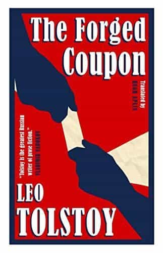 Leo Tolstoy: The Forged Coupon- New Translation