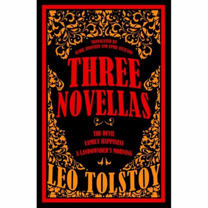 Leo Tolstoy: Three Novellas- New Translation
