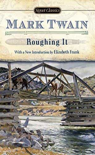 Mark Twain: Roughing It