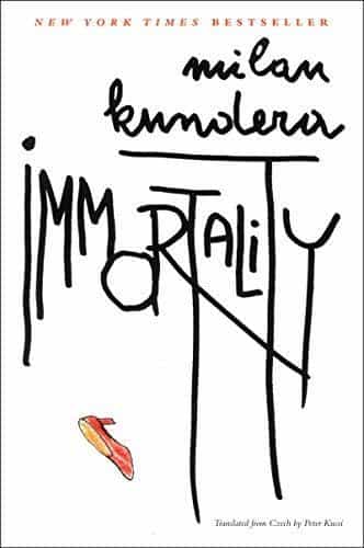 Milan Kundera: Immortality