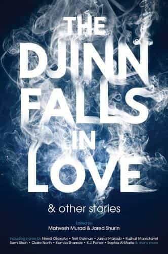 Neil Gaiman: The Djinn Falls in Love and Other Stories