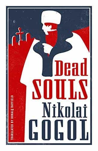 Nikolai Gogol: Dead Souls- New Translation