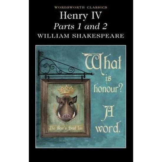 William Shakespeare: Henry IV