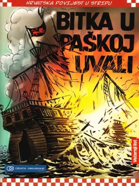 HRVATSKA POVIJEST U STRIPU - Bitka u Paškoj uvali