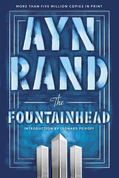 Ayn Rand: The Fountainhead
