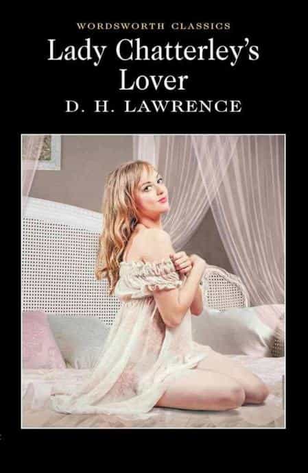 D.H. Lawrence: Lady Chatterley’s Lover