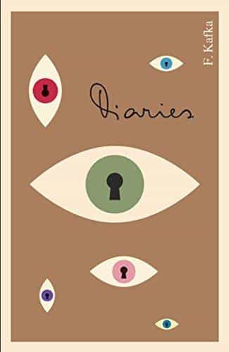 Franz Kafka: The Diaries of Franz Kafka