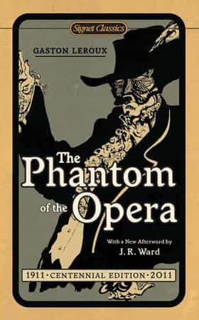 GASTON LEROUX: The Phantom of the Opera