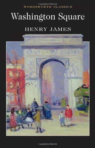 Henry James: Washington Square