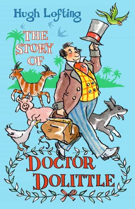 Hugh Lofting: The Story of Dr Dolittle