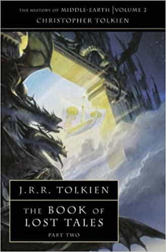 J. R. R. Tolkien: The Book of Lost Tales 2