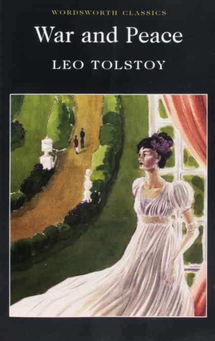 Leo Tolstoy: War and Peace