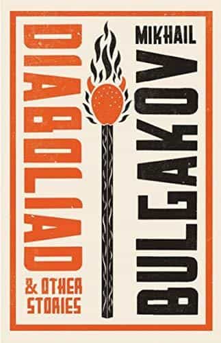 Mikhail Bulgakov: Diaboliad and Other Stories- New Translation
