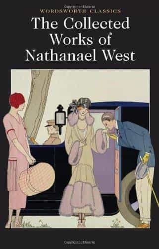 Nathanael West: The Collected Works of Nathanael West