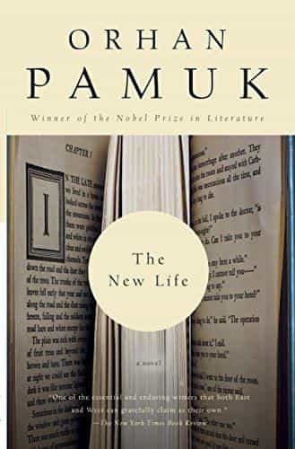 Orhan Pamuk: The New Life- A Novel