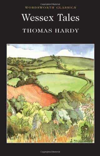 Thomas Hardy: Wessex Tales