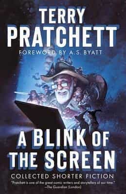 A Blink of the Screen : Collected Shorter Fiction