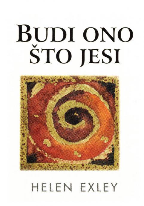 Helen Exley: Budi ono što jesi