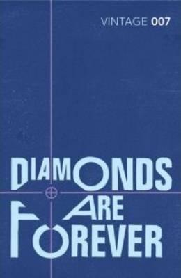 Diamonds are Forever : Read the fourth gripping unforgettable James Bond novel