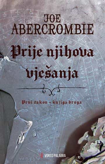Prije njihova vješanja