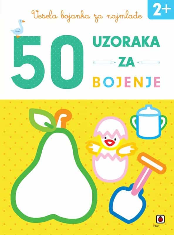 Vesela bojanka za najmlađe – 50 uzoraka za bojenje