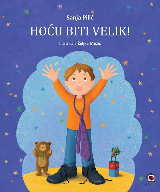 Hoću biti velik!