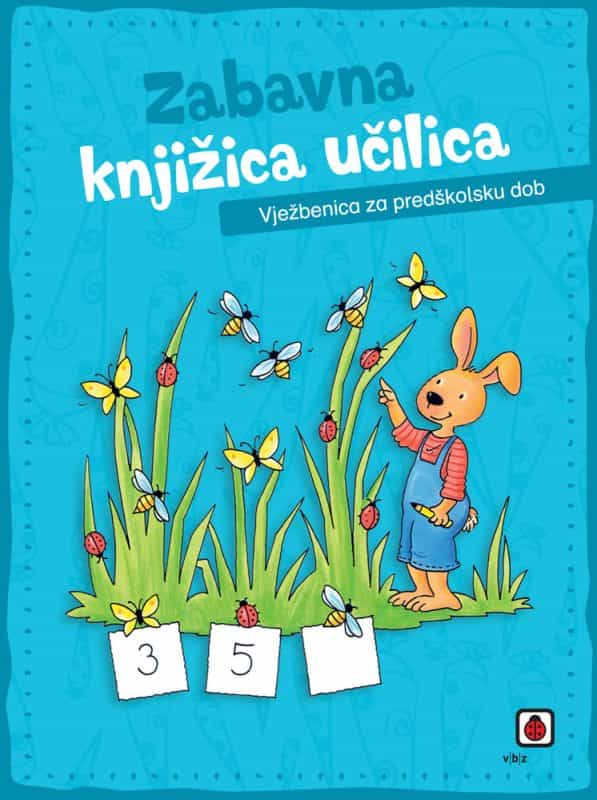 Zabavna knjižica učilica – Vježbenica za predškolsku dob