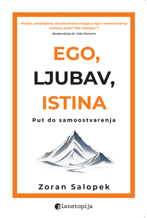 Ego, ljubav, istina (novo prošireno izdanje)