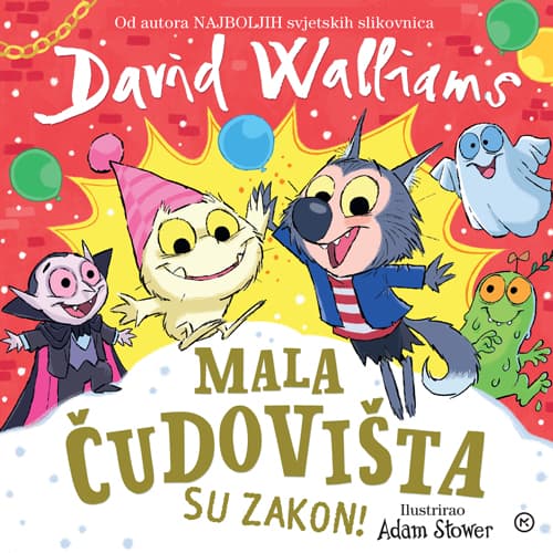 Mala čudovišta su zakon