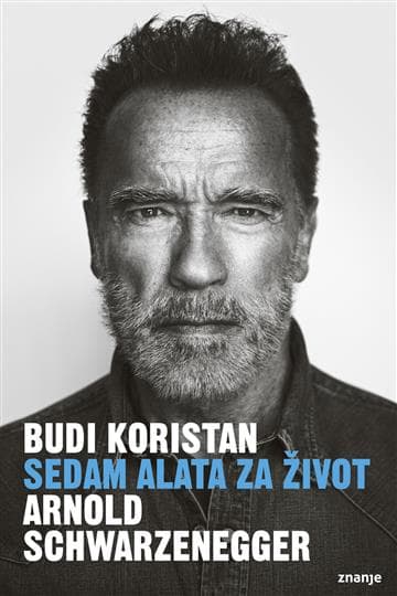 Budi koristan: sedam alata za život