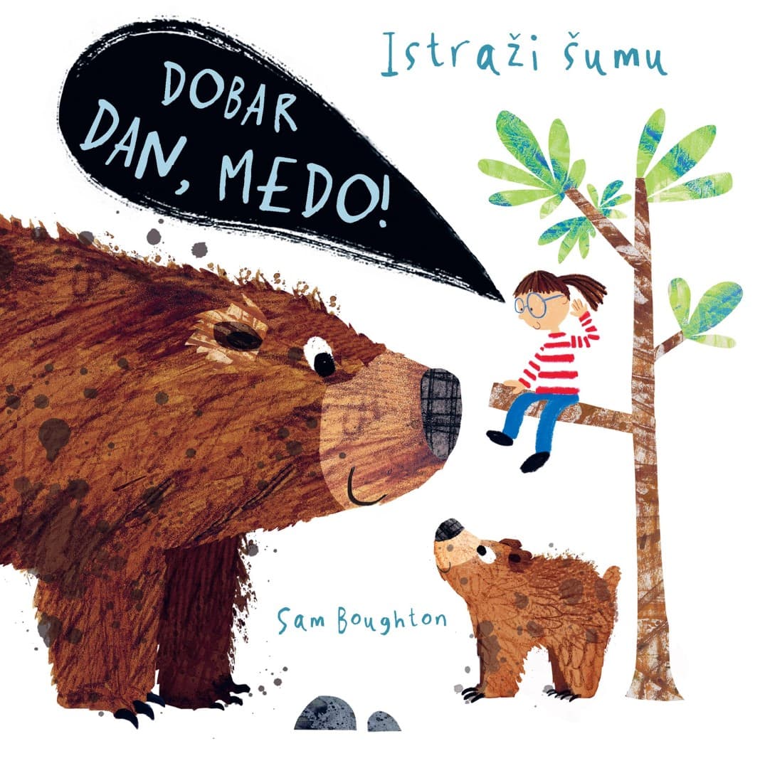 Istraži šumu: Dobar dan, Medo!