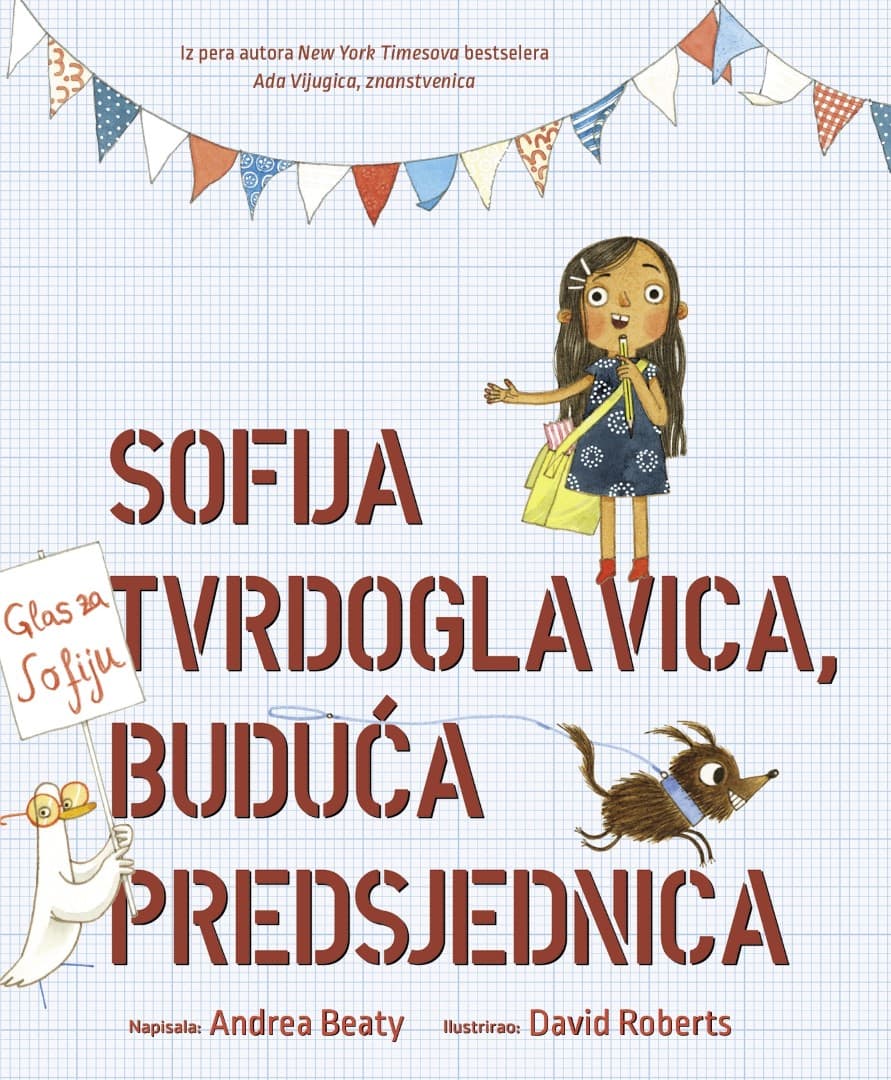 Sofija Tvrdoglavica, buduća predsjednica